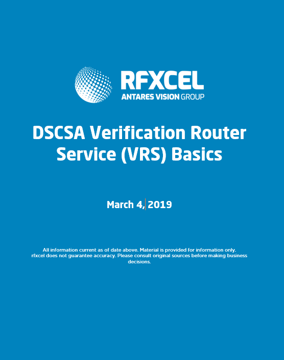 Unlocking Efficiency with DSCSA Verification Router Service (VRS)