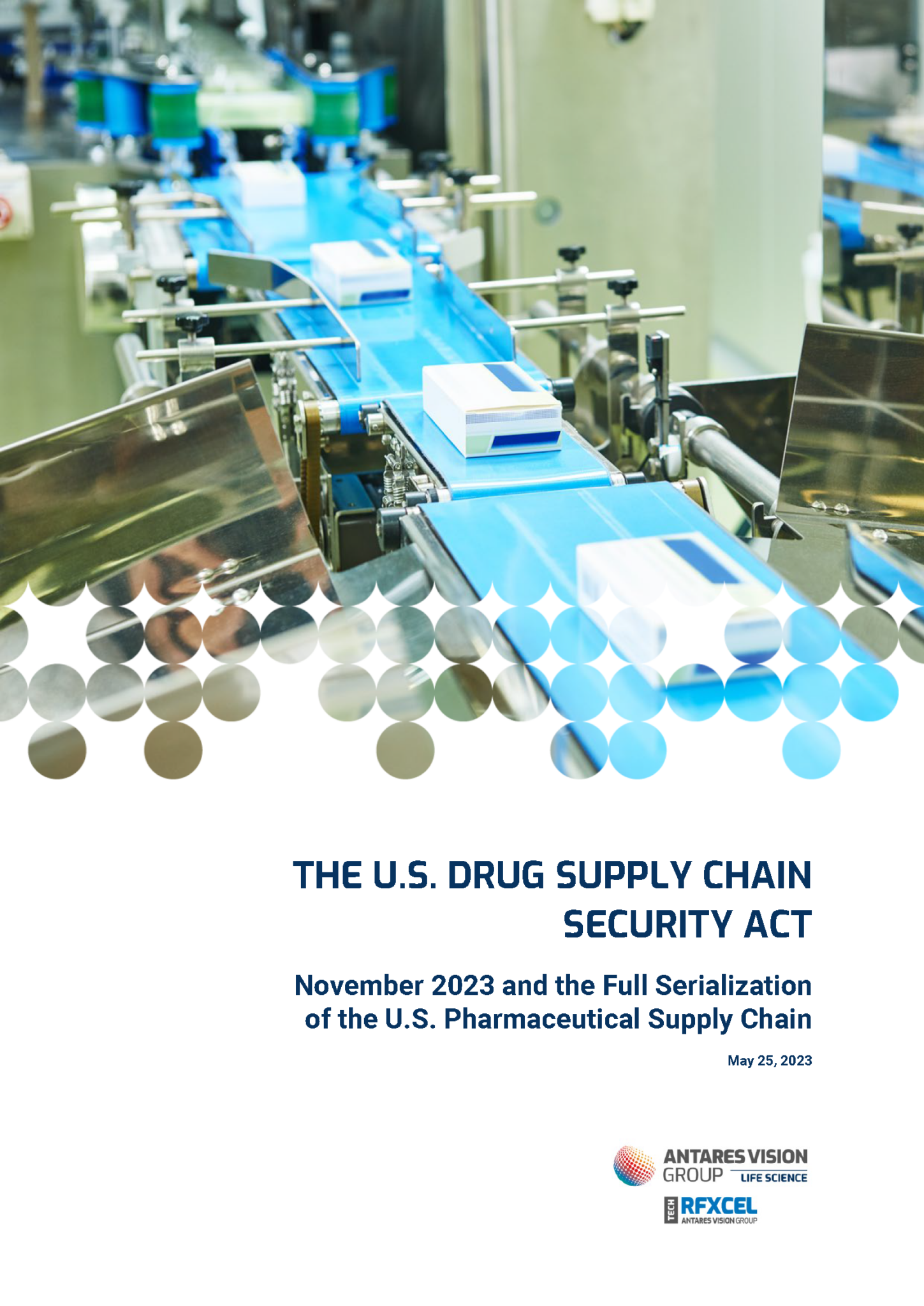 DSCSA: November 2023 and the Full Serialization of the U.S. Pharmaceutical Supply Chain